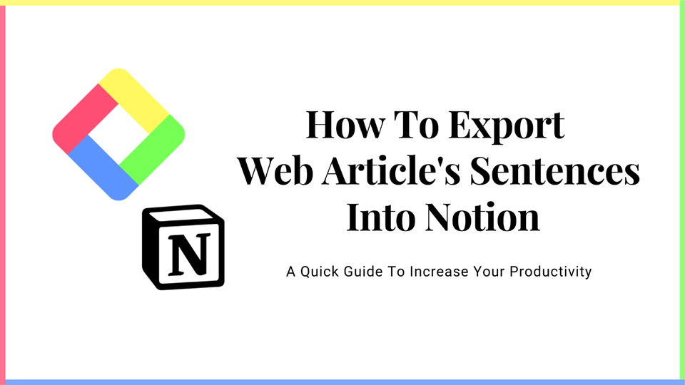 How to Export Web Article’s Sentences into Notion