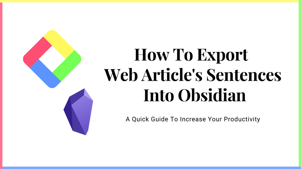 How to Export Web Article’s Highlighted Sentences into Obsidian
