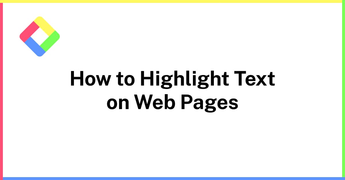 Online Highlighter: How to Highlight Text on Pages