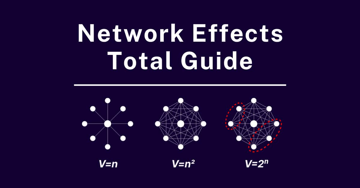 Network Effects Total Guide