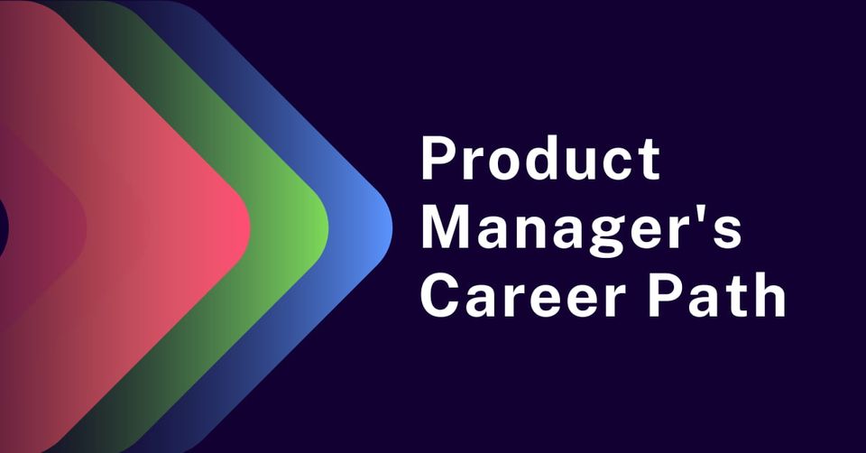 Product Manager's Career Path