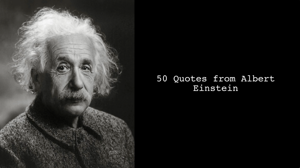 50 Quotes from Albert Einstein