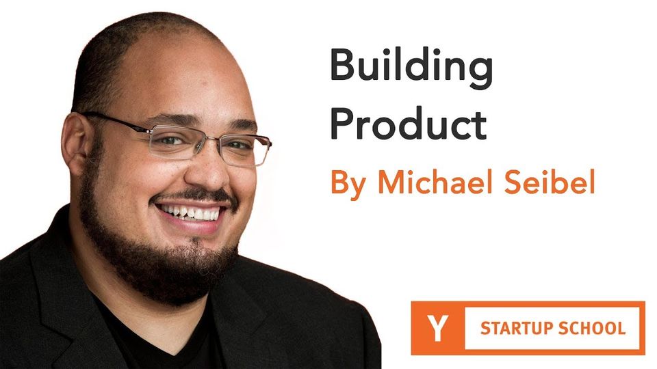 Michael Seibel - Building Product | Summary and Q&A