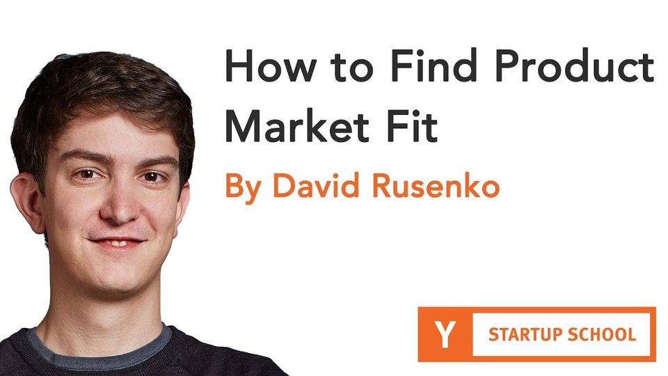 David Rusenko - How To Find Product Market Fit | Summary and Q&A