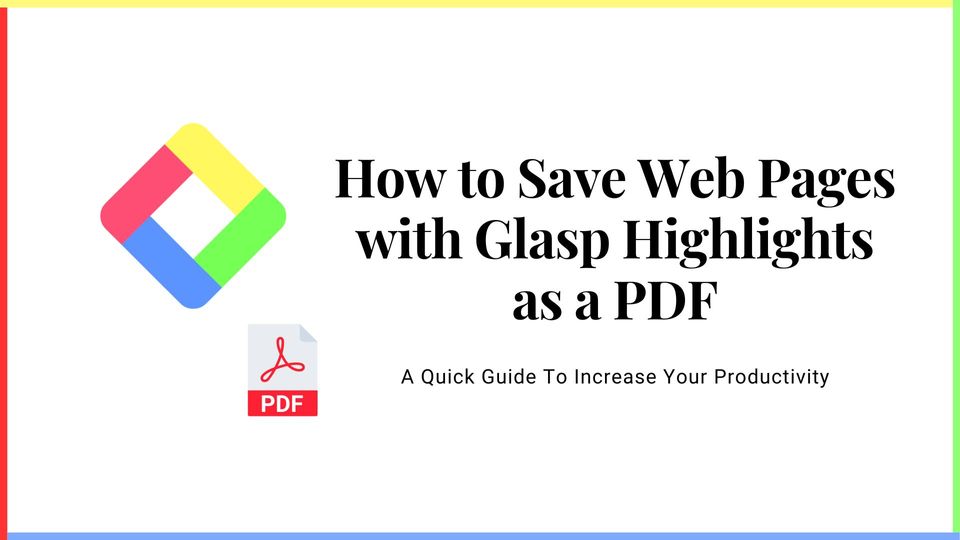 How to save web pages with Glasp highlights as a PDF