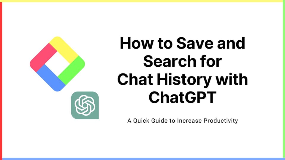 How To Save and Search for Chat History with ChatGPT
