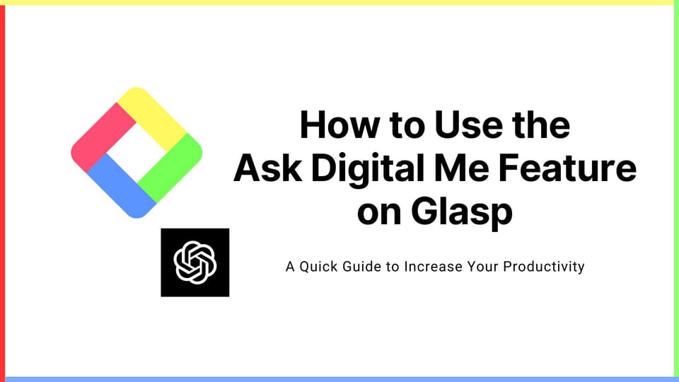 How to Use the Ask Digital Me Feature on Glasp
