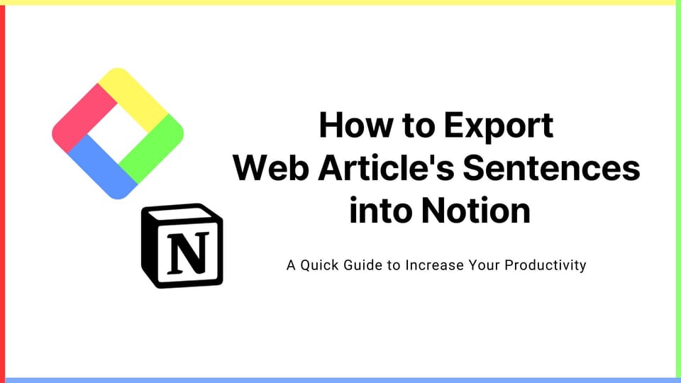 How to Export Web Article’s Sentences into Notion