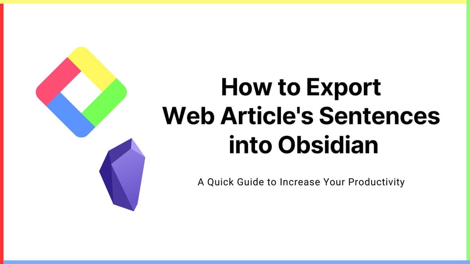 How to Export Web Article’s Highlighted Sentences into Obsidian