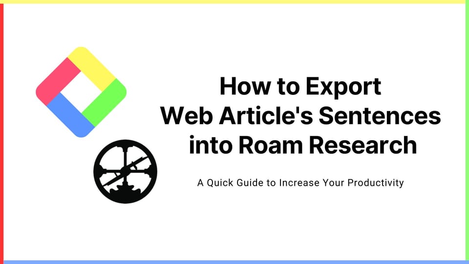 How to Export Highlights and Notes into Roam Research